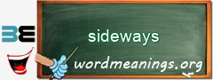 WordMeaning blackboard for sideways